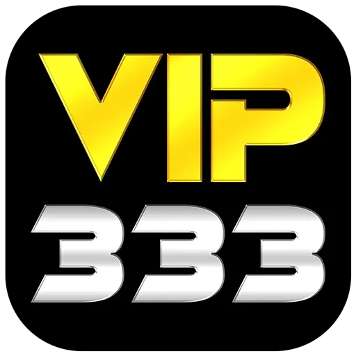 Download vip333 APK Terbaru Full Version APK Resmi — ikon aplikasi